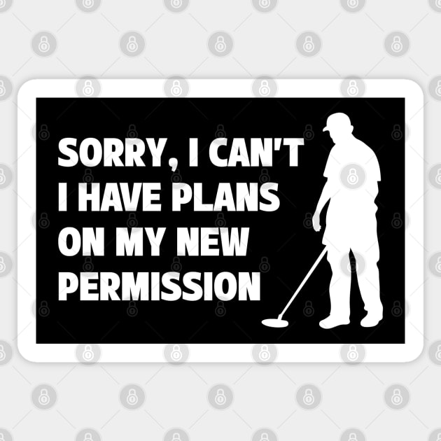 Metal Detecting Detectorist Sticker by Huhnerdieb Apparel